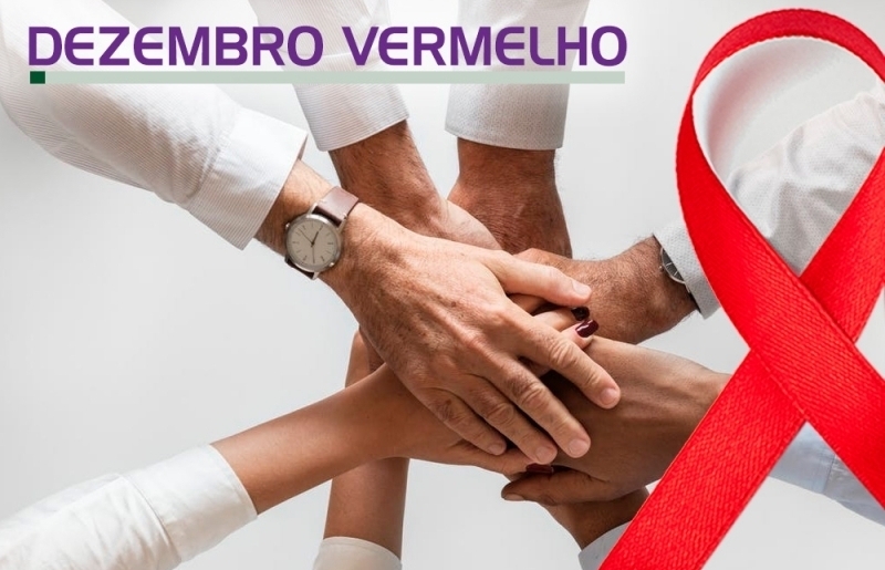 Dezembro Vermelho: Mês Mundial de Combate à Aids.